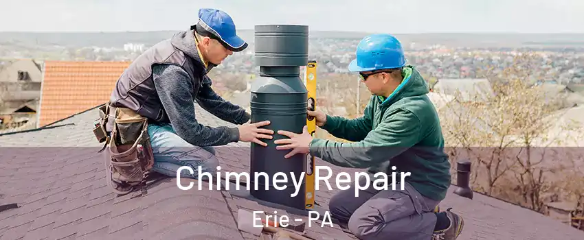  Chimney Repair Erie - PA