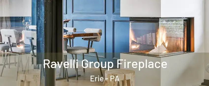  Ravelli Group Fireplace Erie - PA